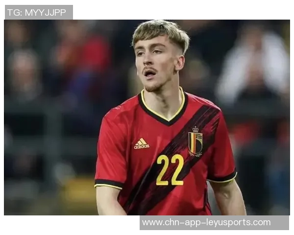 比利时国家队消息萨勒马科尔斯因肌肉拉伤退出集训